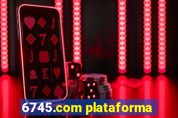 6745.com plataforma